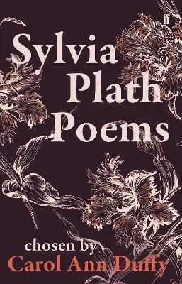 Sylvia Plath Poems Chosen by Carol Ann Duffy - Sylvia Plath - cover