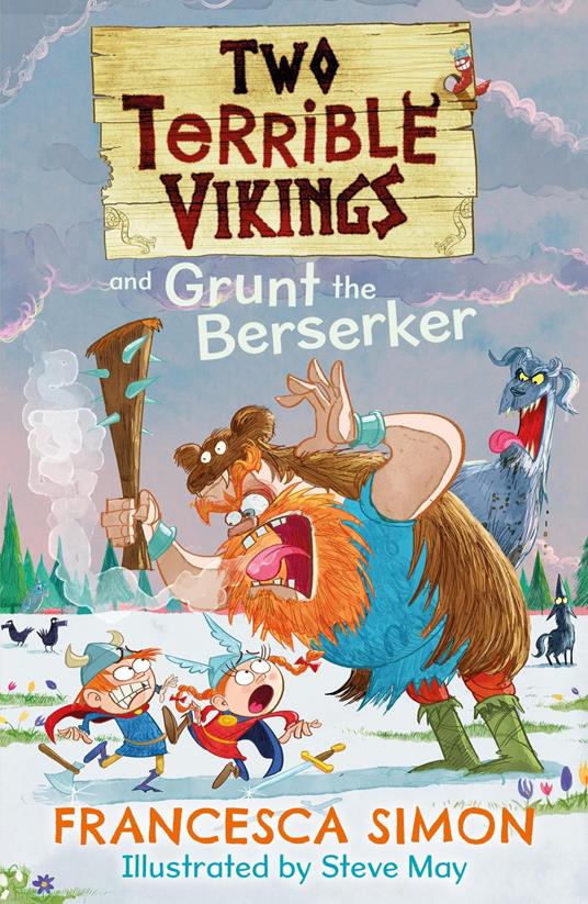 Two Terrible Vikings and Grunt the Berserker - Francesca Simon,Steve May - ebook