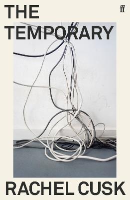 The Temporary - Rachel Cusk - cover