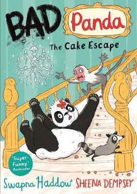 Bad Panda: The Cake Escape: WORLD BOOK DAY 2023 AUTHOR - Swapna Haddow - cover