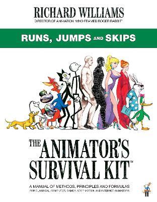 The Animator's Survival Kit: Runs, Jumps and Skips: (Richard Williams' Animation Shorts) - Richard E. Williams - cover