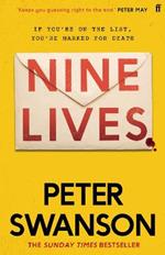 Nine Lives: The chilling new thriller from the Sunday Times bestselling author that 'keeps you guessing right to the end' Peter May