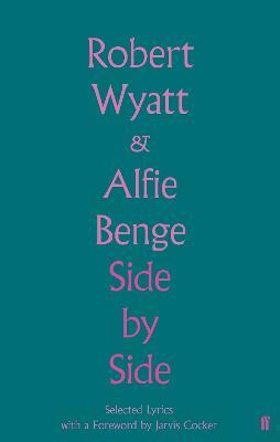 Side by Side: Selected Lyrics - Robert Wyatt - cover