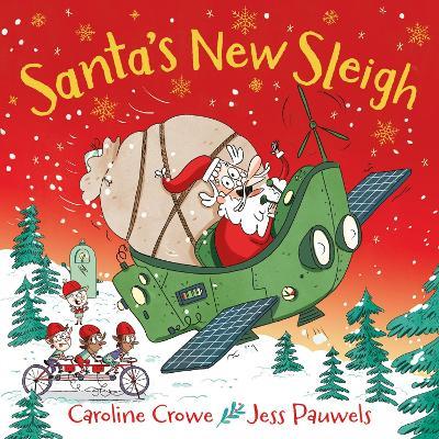 Santa's New Sleigh - Caroline Crowe - cover