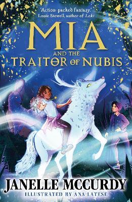 Mia and the Traitor of Nubis - Janelle McCurdy - cover