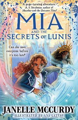 Mia and the Secrets of Lunis - Janelle McCurdy - cover