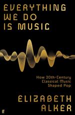 Everything We Do is Music