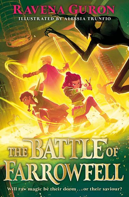 The Battle of Farrowfell - Ravena Guron,Alessia Trunfio - ebook