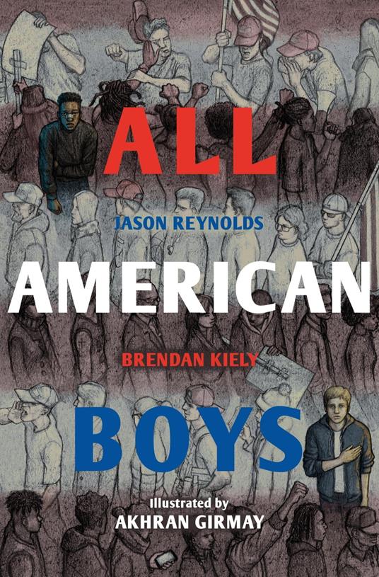 All American Boys - Brendan Kiely,Jason Reynolds,Akhran Girmay - ebook