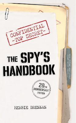 The Spy's Handbook: 20th Anniversary Edition - Herbie Brennan - cover