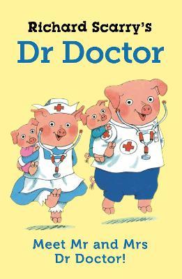 Richard Scarry's Dr Doctor - Richard Scarry - cover