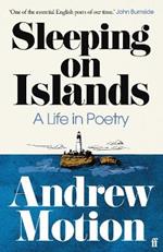 Sleeping on Islands: A Life in Poetry