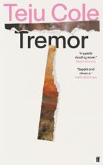 Tremor: 'Dazzling.' Deborah Levy