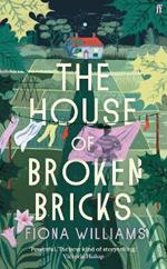 The House of Broken Bricks: 'Shocking and powerful . . . This is the best kind of story telling.' Victoria Hislop