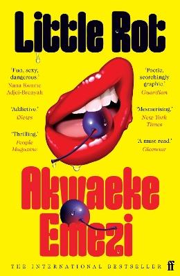 Little Rot: 'A masterwork of the form . . . mesmerising.' New York Times - Akwaeke Emezi - cover