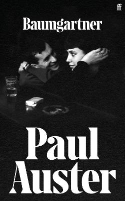 Baumgartner: A tender masterpiece of love, memory and loss from one of the world’s great writers. - Paul Auster - cover