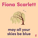 May All Your Skies Be Blue