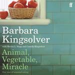 Animal, Vegetable, Miracle