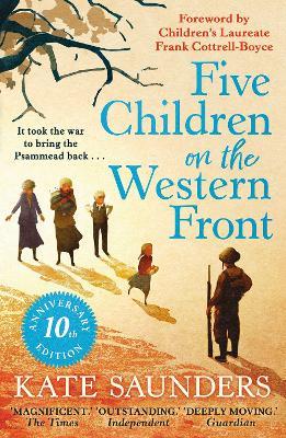 Five Children on the Western Front: 10th Anniversary Edition - Kate Saunders - cover