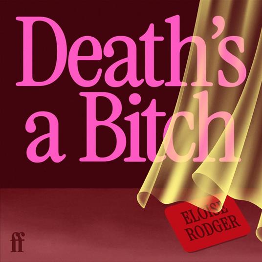 Death's a Bitch