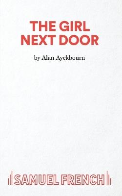 The Girl Next Door - Alan Ayckbourn - cover