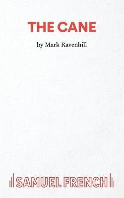 The Cane - Mark Ravenhill - cover