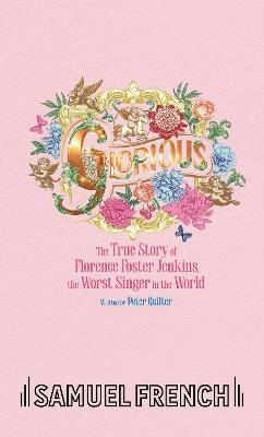 Glorious! (A Version for Three Actors) - Peter Quilter - cover