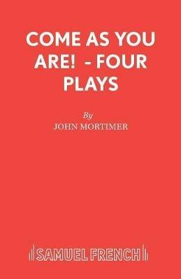 Come as You are - John Mortimer - cover