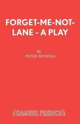Forget-me-not Lane - Peter Nichols - cover