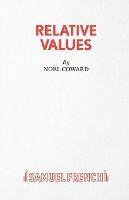 Relative Values: Play - Noel Coward - cover