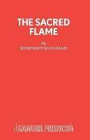 Sacred Flame: Play - W. Somerset Maugham - cover
