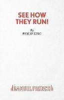 See How They Run: Play - Philip King - cover