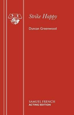 Strike Happy: Play - Duncan Greenwood - cover