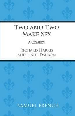 Two and Two Make Sex - Richard Harris,Leslie Darbon - cover