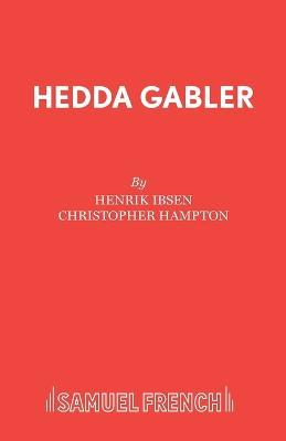 Hedda Gabler - Henrik Ibsen,Christopher Hampton - cover