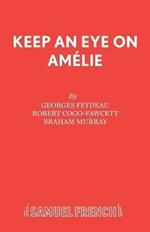 Keep an Eye on Amelie