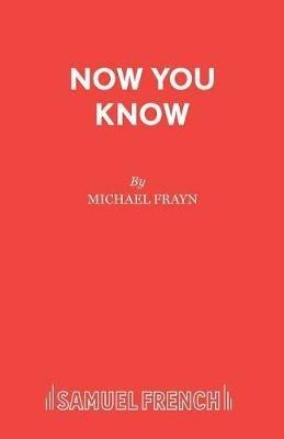 Now You Know - Michael Frayn - cover