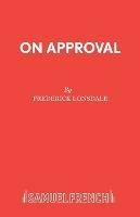 On Approval - Frederick Lonsdale - cover
