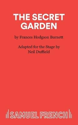 The Secret Garden - Neil Duffield,Frances Hodgson Burnett - cover