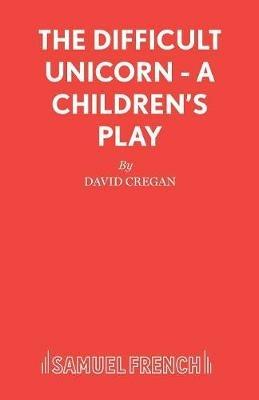 The Difficult Unicorn - David Cregan - cover
