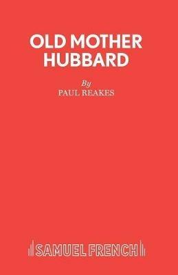 Old Mother Hubbard - Paul Reakes - cover