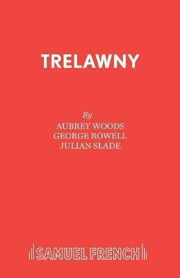 Trelawny - Aubrey Woods,Julian Slade - cover