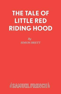 The Tale of Little Red Riding Hood - Simon Brett - cover