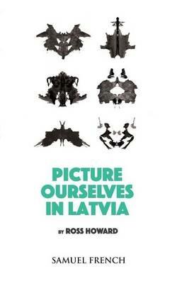 Picture Ourselves in Latvia - Ross Howard - cover
