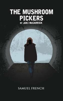 The Mushroom Pickers - Jaki McCarrick - cover