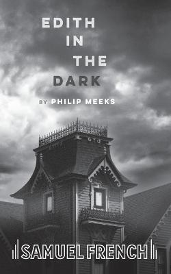 Edith in the Dark - Philip Meeks - cover