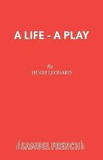 A Life