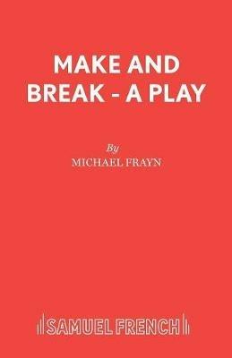 Make and Break - Michael Frayn - cover