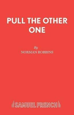 Pull the Other One - Norman Robbins - cover