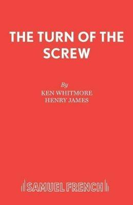 Turn of the Screw - Ken Whitmore,Henry James - cover